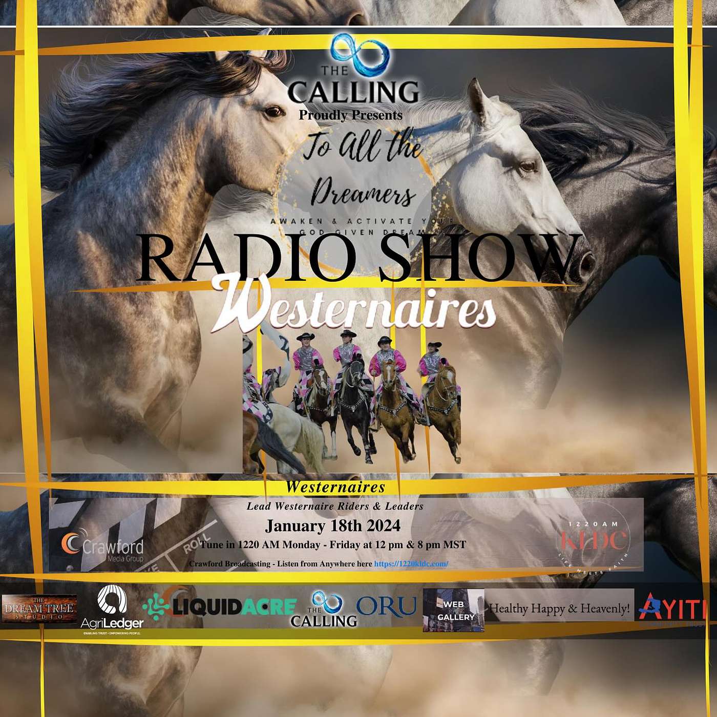 To All the Dreamer's Radio Show - National Rodeo & Stock Show The WESTERNAIRES Jan 18, 2024