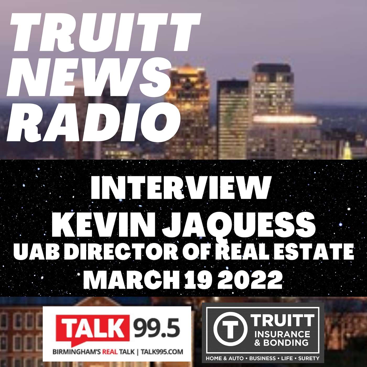 INTERVIEW: Kevin Jaquess with UAB Real Estate & Facilities originally broadcast March 19 2022