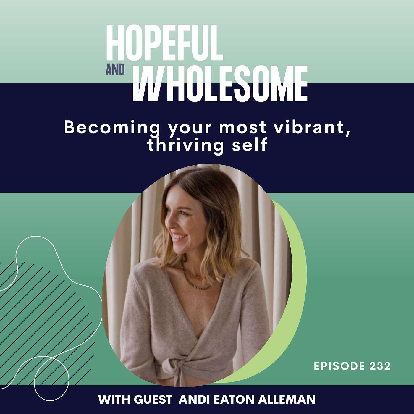 Hopeful and Wholesome: Wellness, Nutrition, Inner Healing and Self-Improvement for High Achieving Women and Entrepreneurs