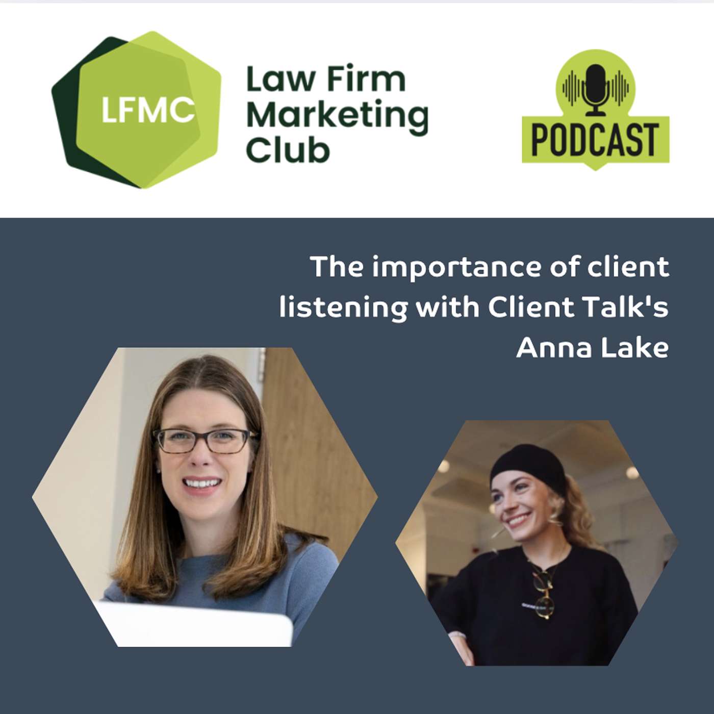 Client listening with Client Talk's Anna Lake