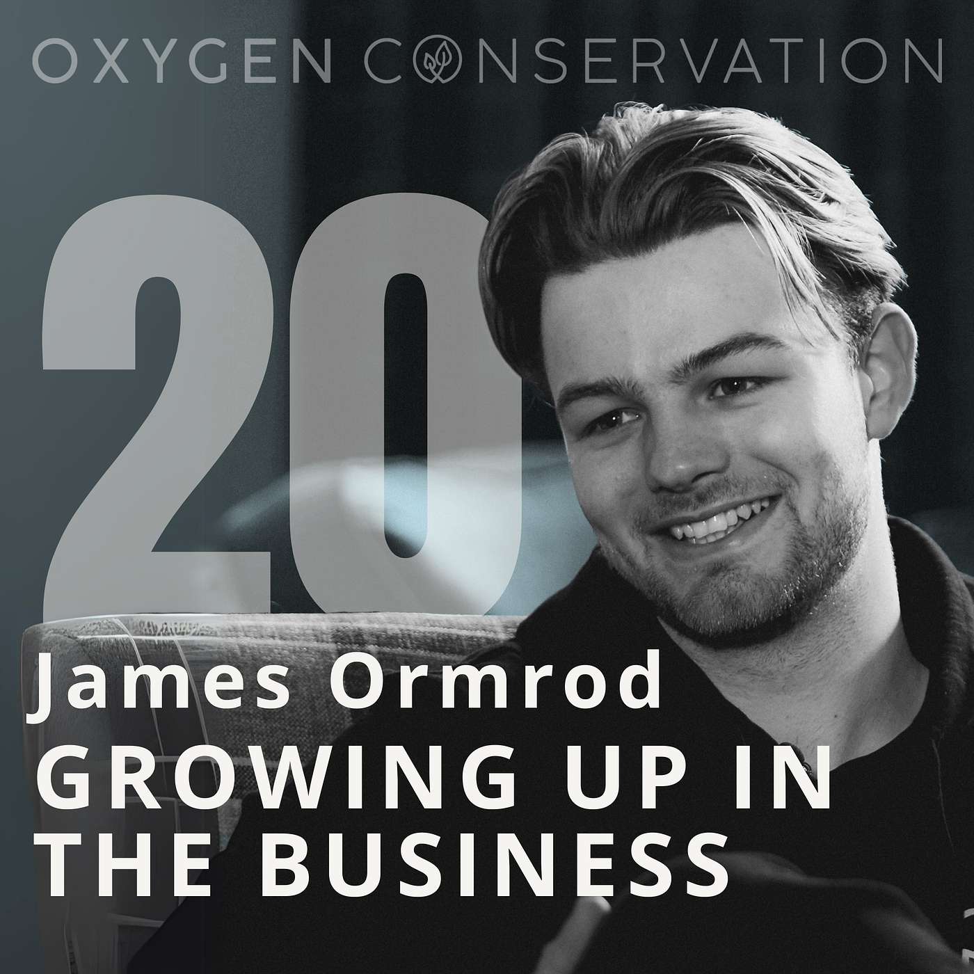 E20 James Ormrod: Growing up in the Business