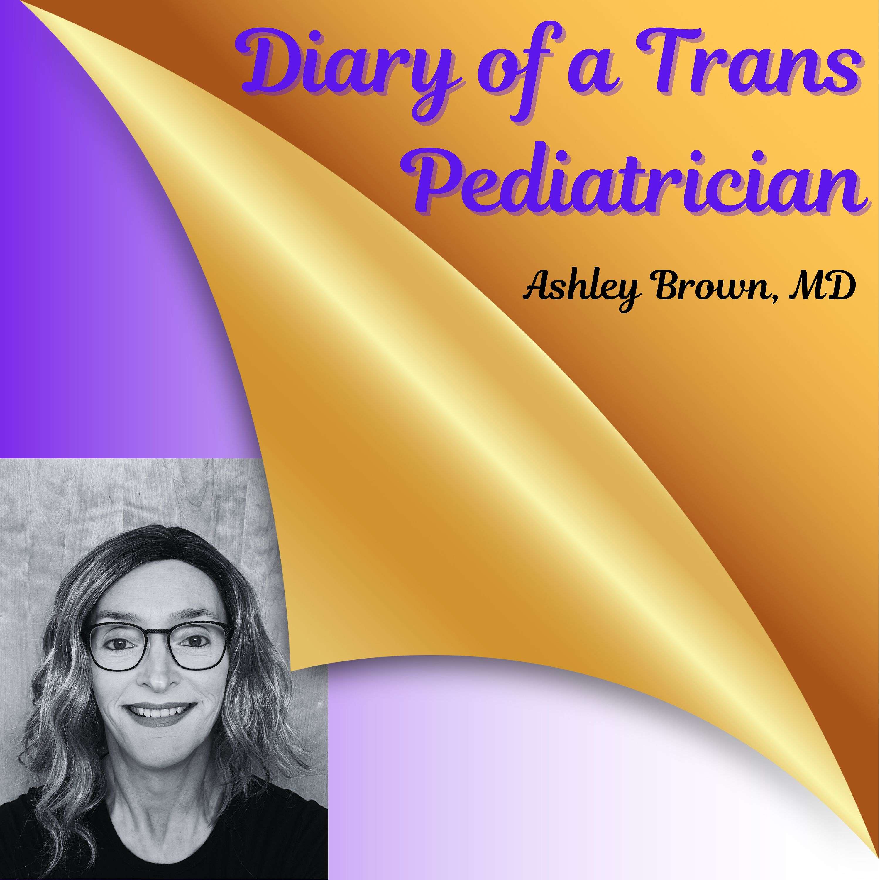 Diary of a Trans Pediatrician podcast artwork