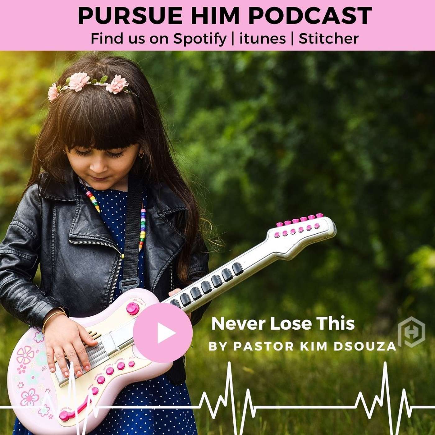 Pursue Him