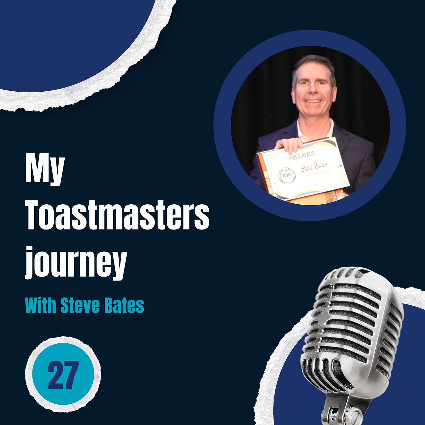 Episode 27: My Toastmasters journey - with Steve Bates