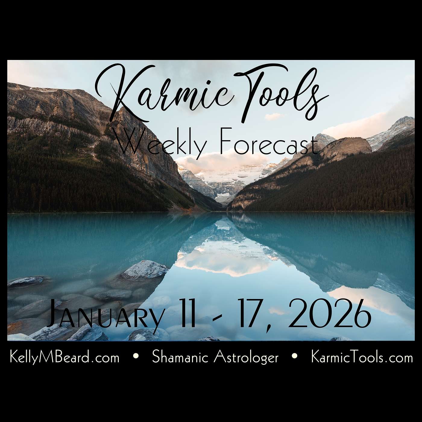 January 11 – 17, 2026 • KarmicTools Weekly Forecast