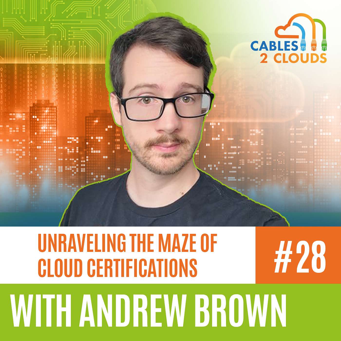 Unraveling the Maze of Cloud Certification with ExamPro's Andrew Brown - C2C028