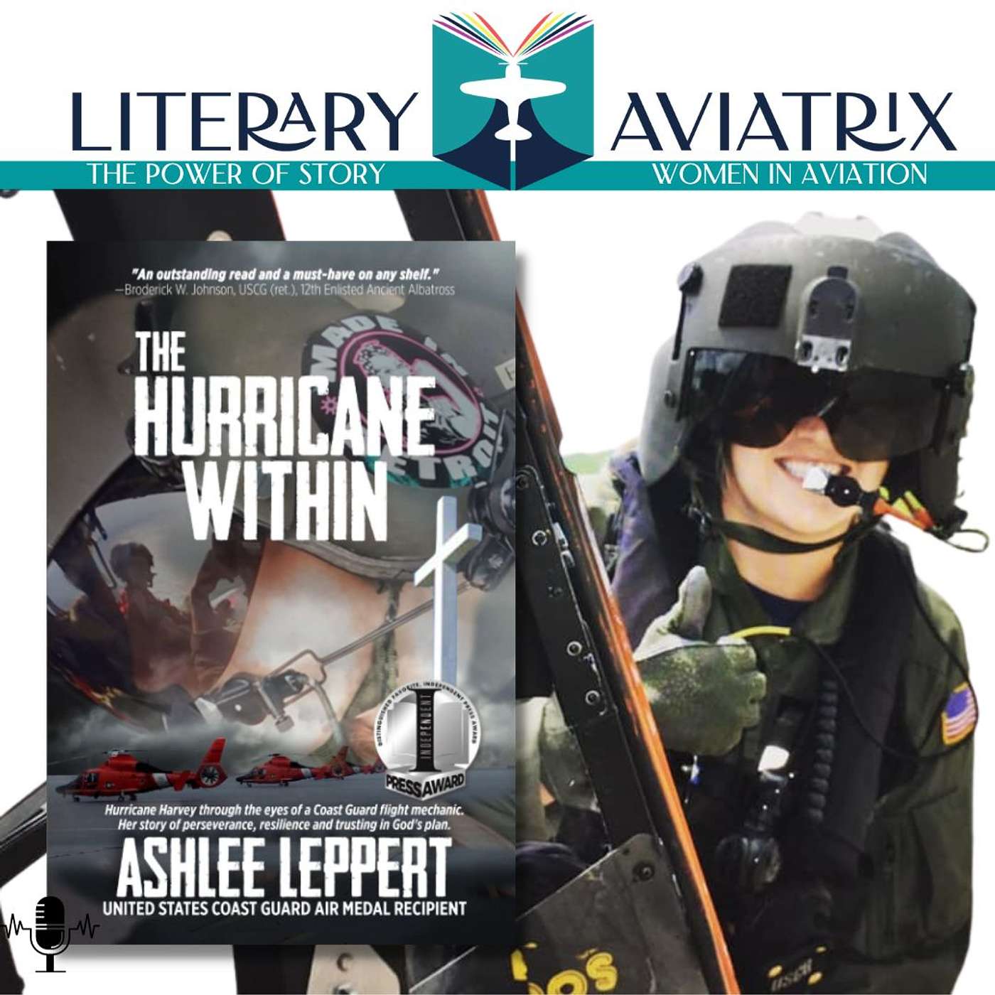 Aviatrix Book Club October 2023 Coast Guard H65 Dauphin Helicopter Flight Mechanic Ashlee Leppert talks about rescue response during Hurricane Harvey, earning the Air Medal, and being an honored guest at the State of the Union Address