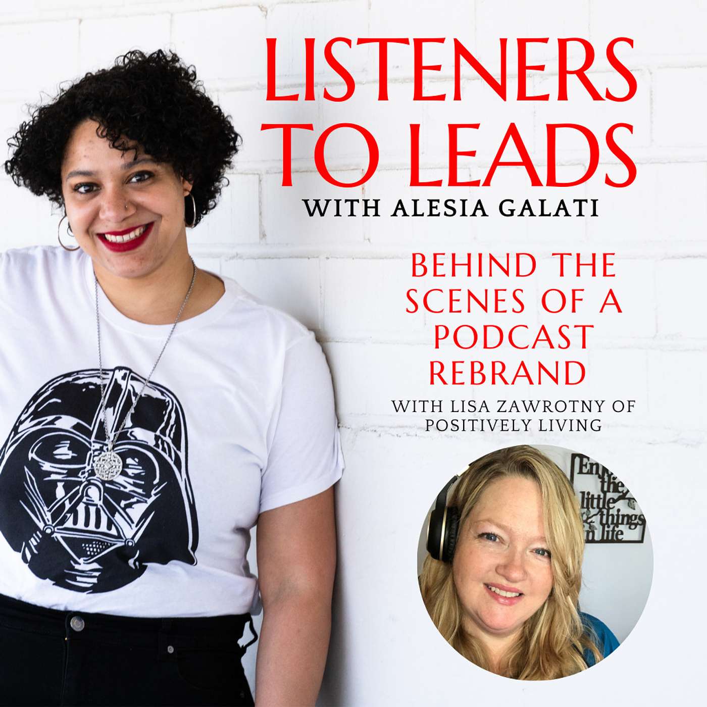 Behind the Scenes of a Podcast Rebrand with Lisa Zawrotny