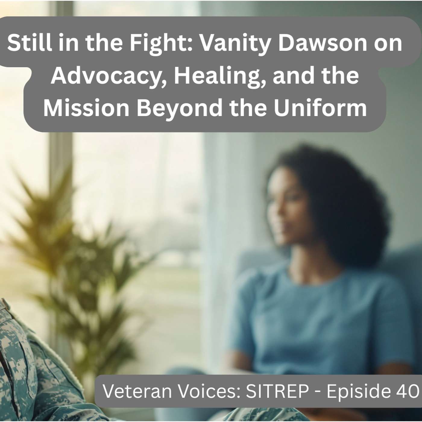 Veteran Voices: SITREP
