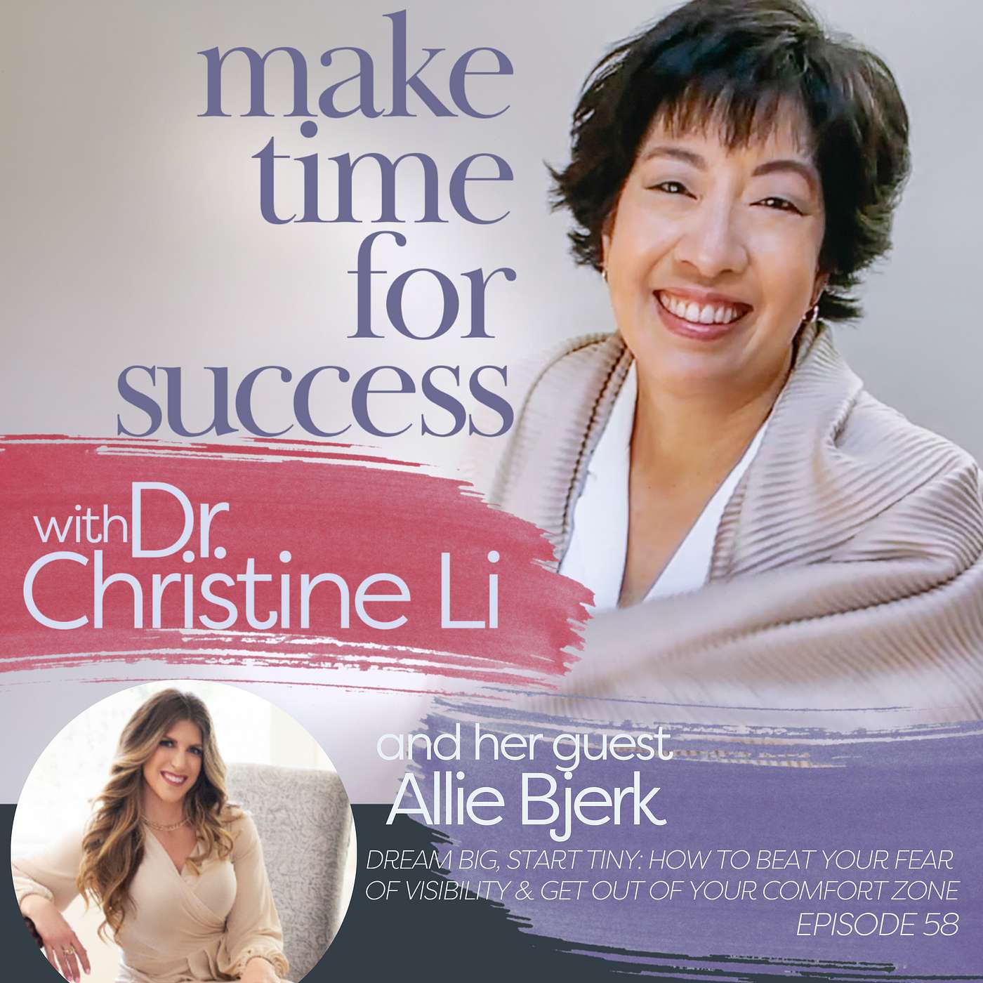 Make Time for Success with Dr. Christine Li