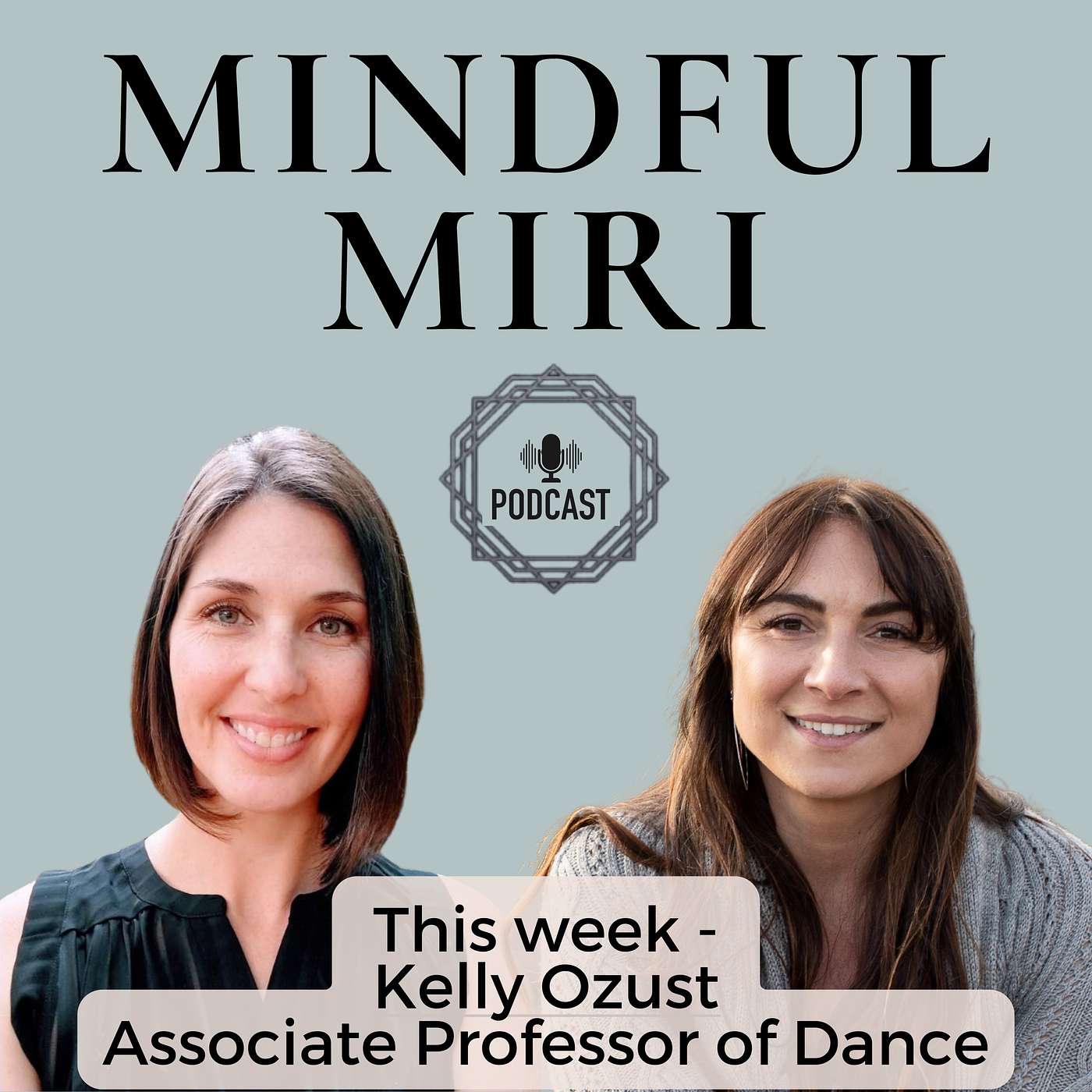 Mindful Miri Podcast
