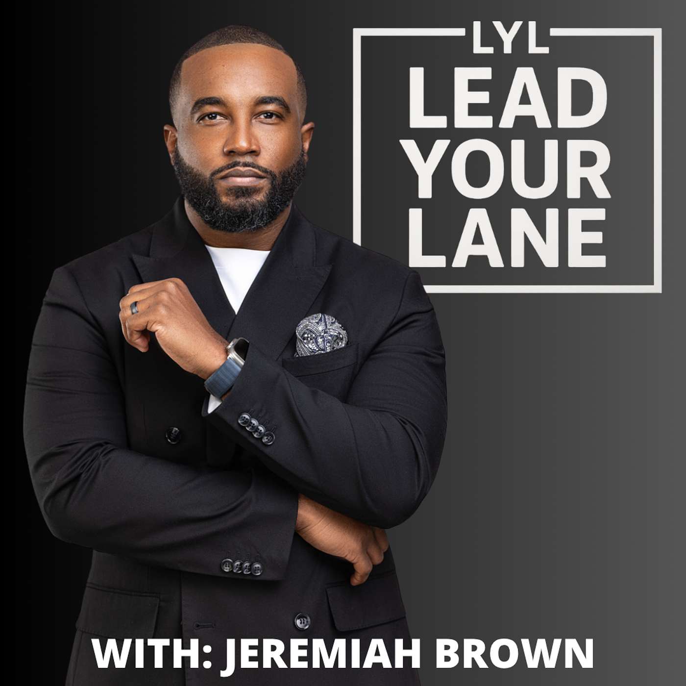 Lead Your Lane With Jeremiah Brown