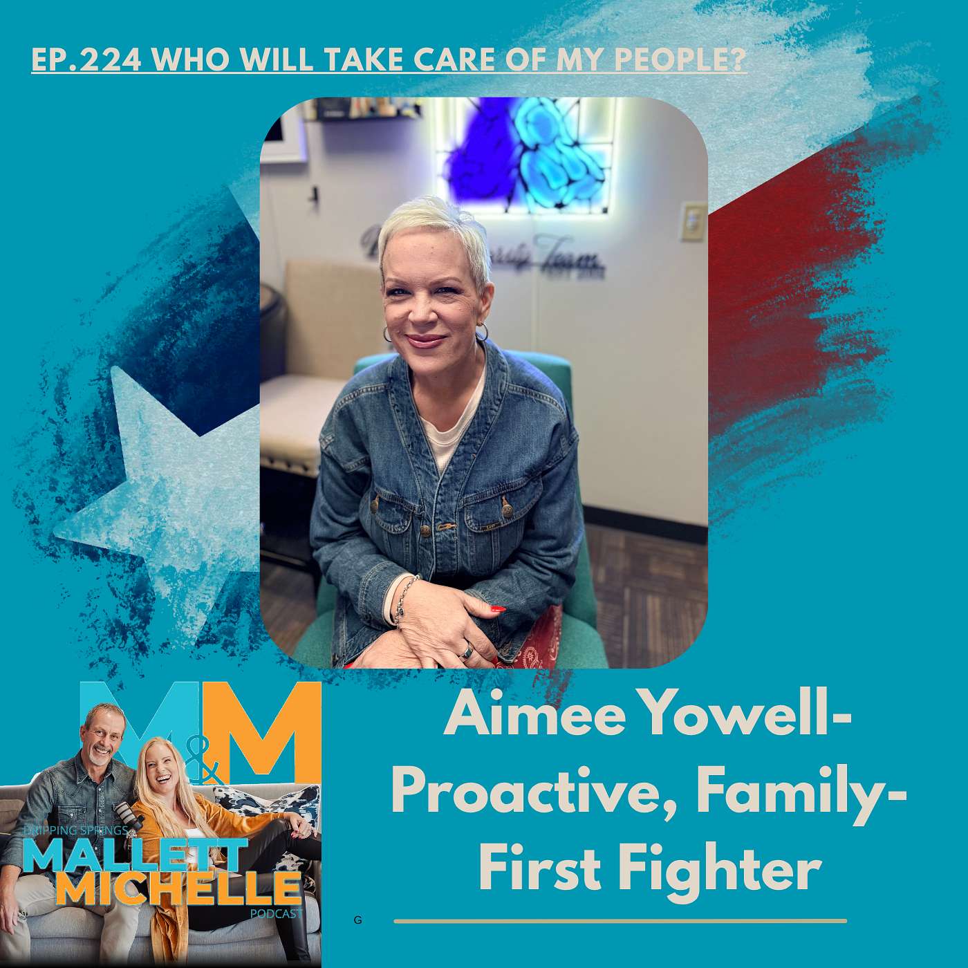 Ep.224 Who Will Take Care Of My People? (Aimee Yowell-Brave, Proactive, Family-First Fighter) episode artwork
