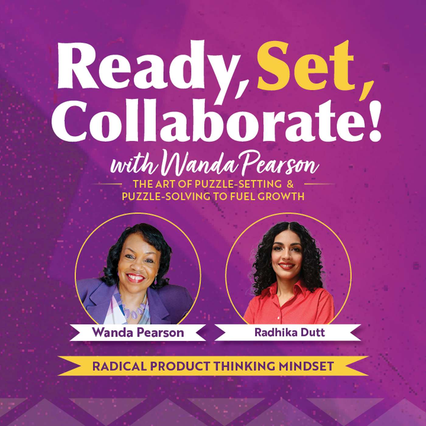 How Radical Product Thinking Turns Vision Into Daily Action with Radhika Dutt