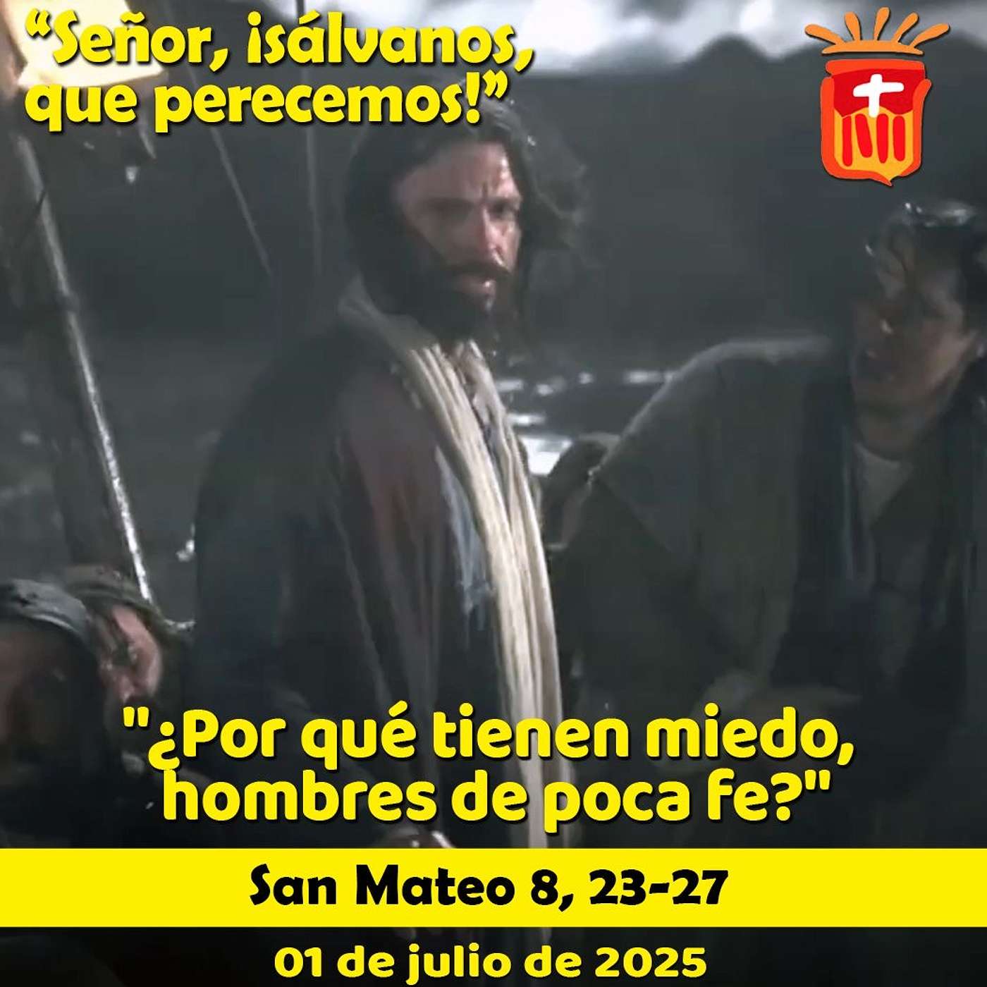 2025-07-01 San Mateo 8, 23-27: Martes XIII Ordinario