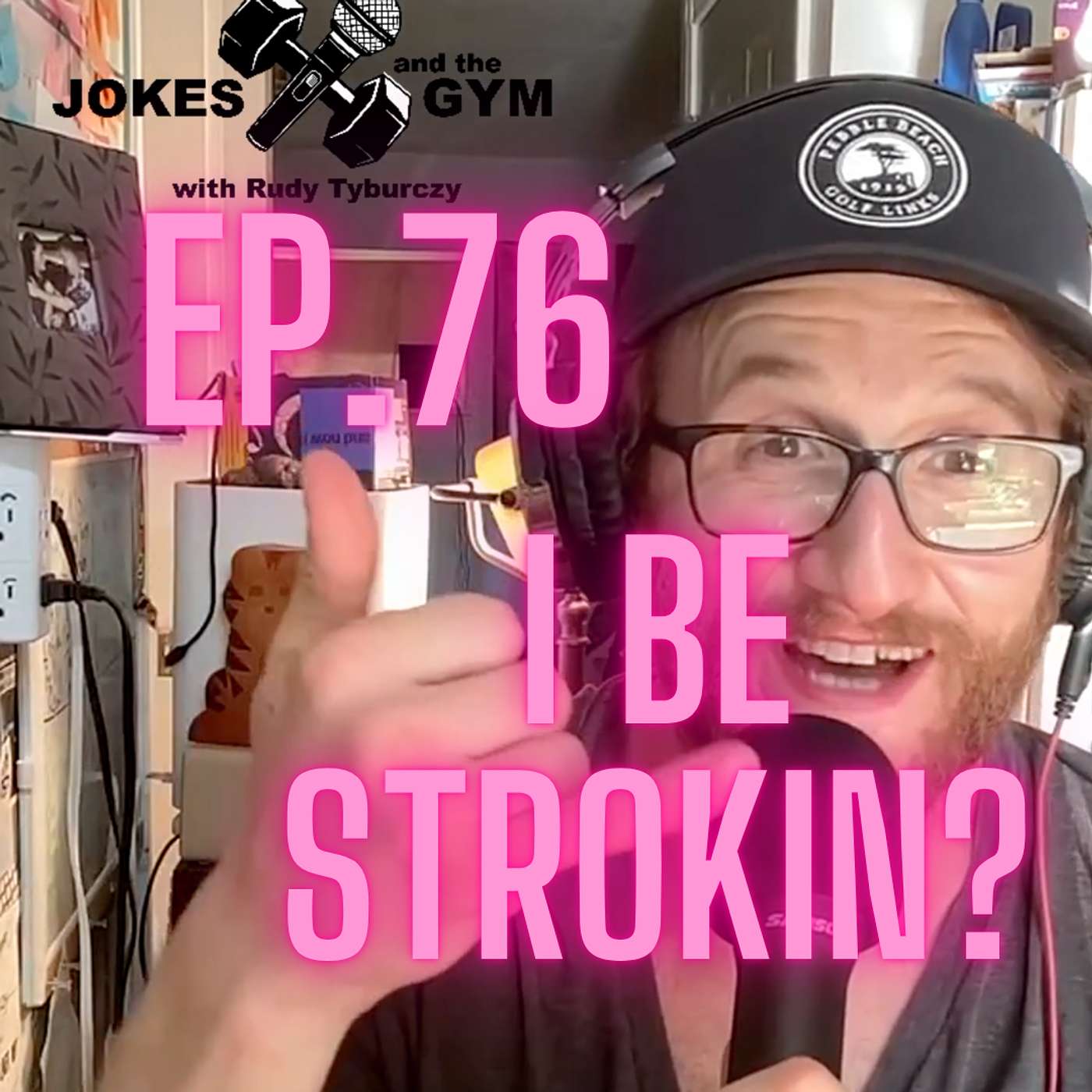 Jokes and the Gym with Rudy Tyburczy