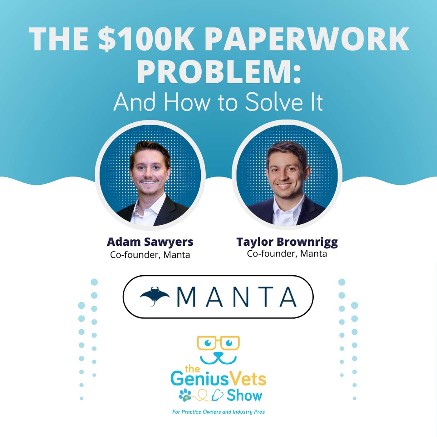The GeniusVets Show: The $100K Paperwork Problem: And How to Solve It