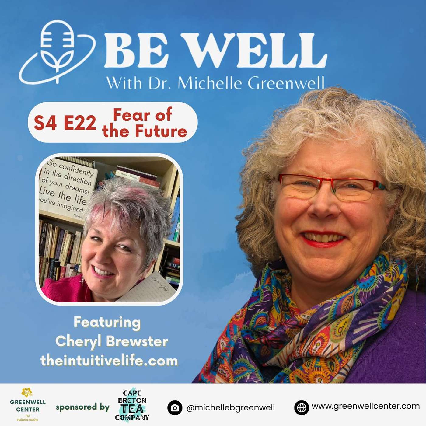 Be Well with Dr. Michelle Greenwell