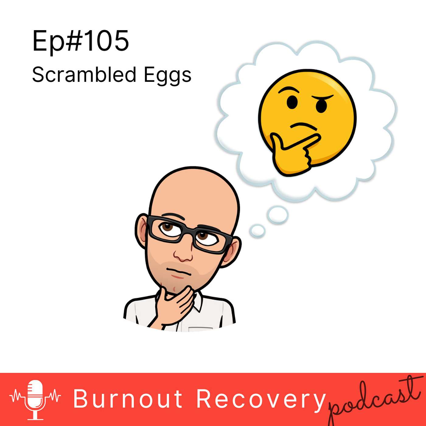 Ep105 Scrambled Eggs