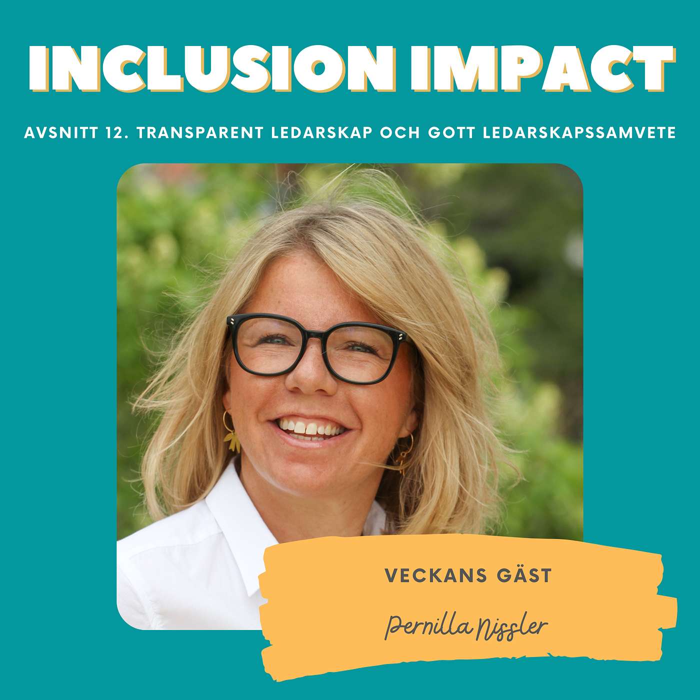 Inclusion Impact - The Podcast about Leadership and Inclusion