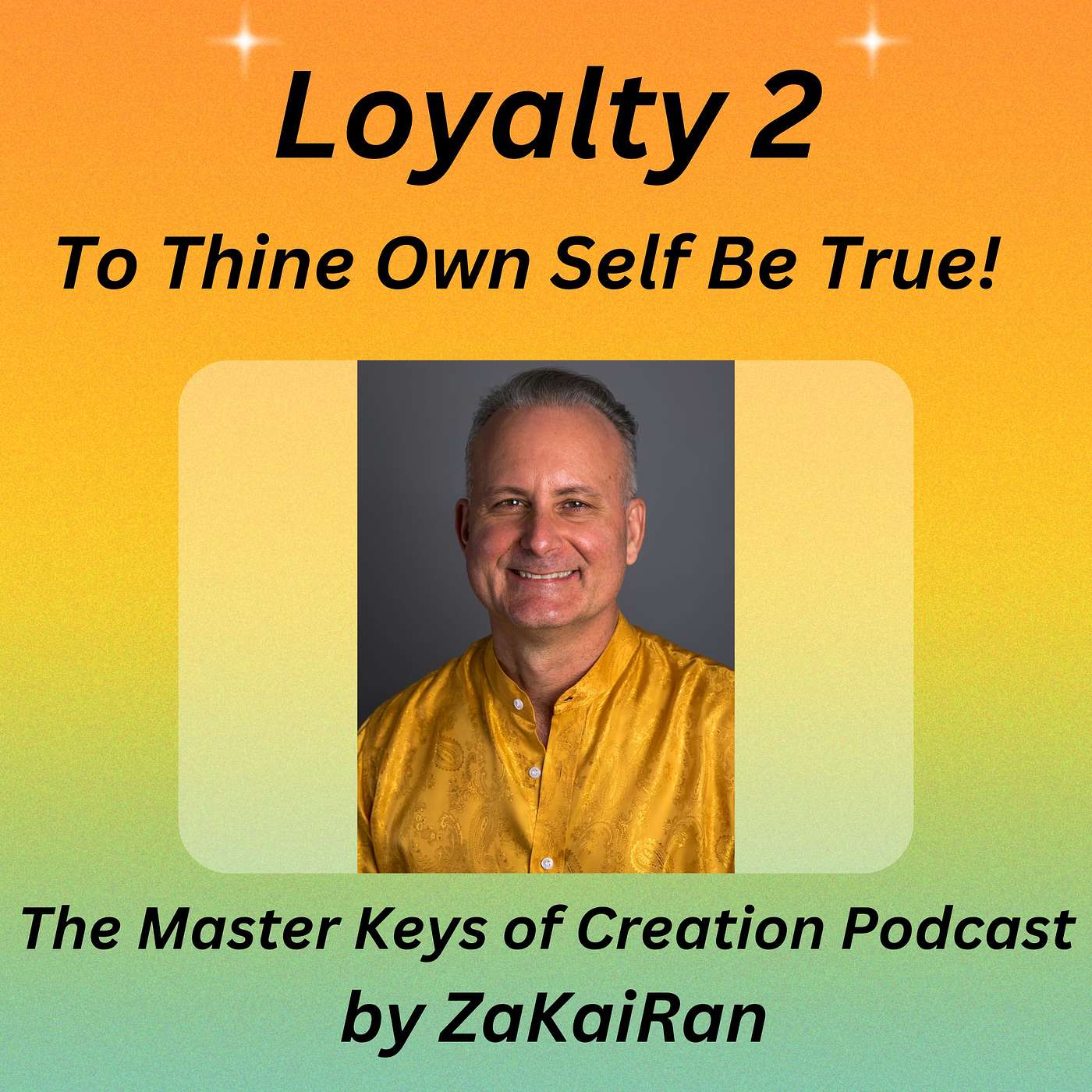 Loyalty 2 – To Thine Own Self Be True! episode artwork