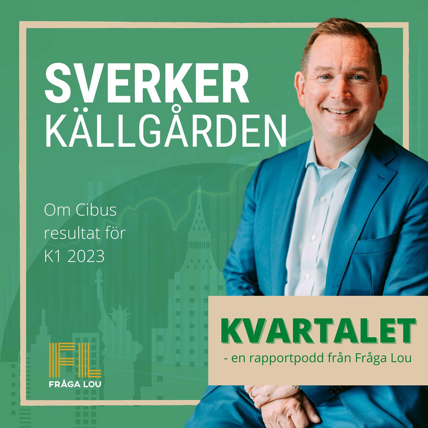Kvartalet | Sverker Källgården om Cibus K1 2023