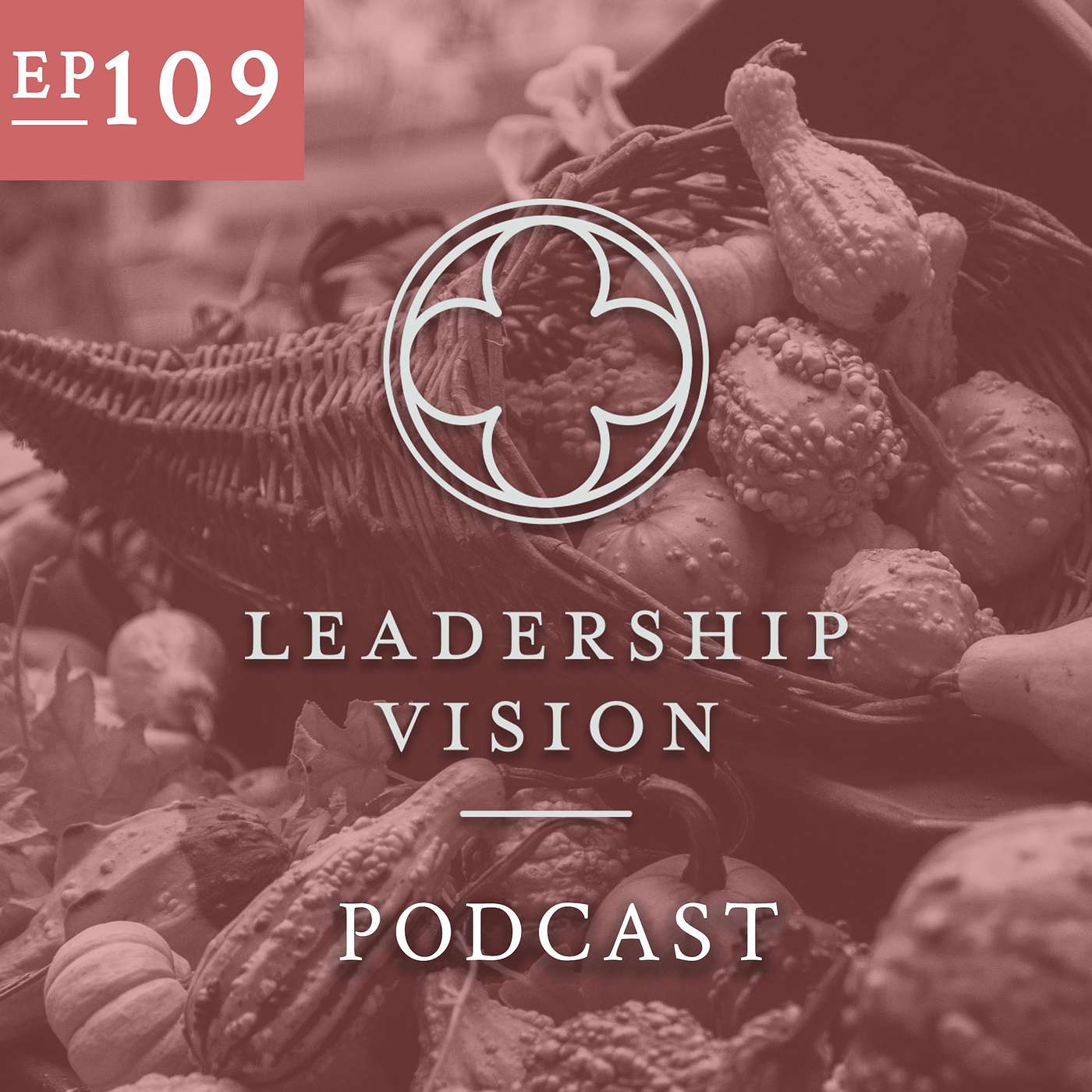 What We’re Grateful For At Leadership Vision In 2019