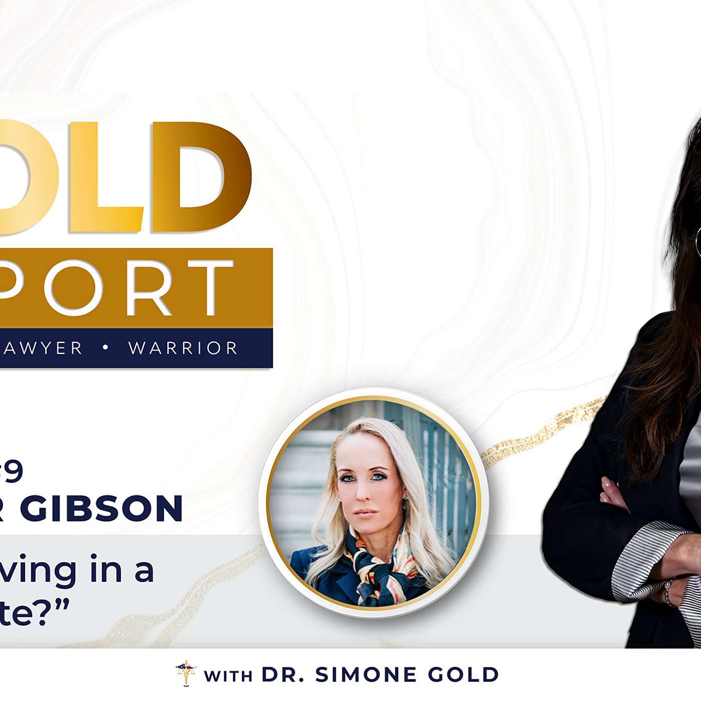 The Gold Report: Ep. 9 "Are We Living in a Police State?" with Heather Gibson episode artwork