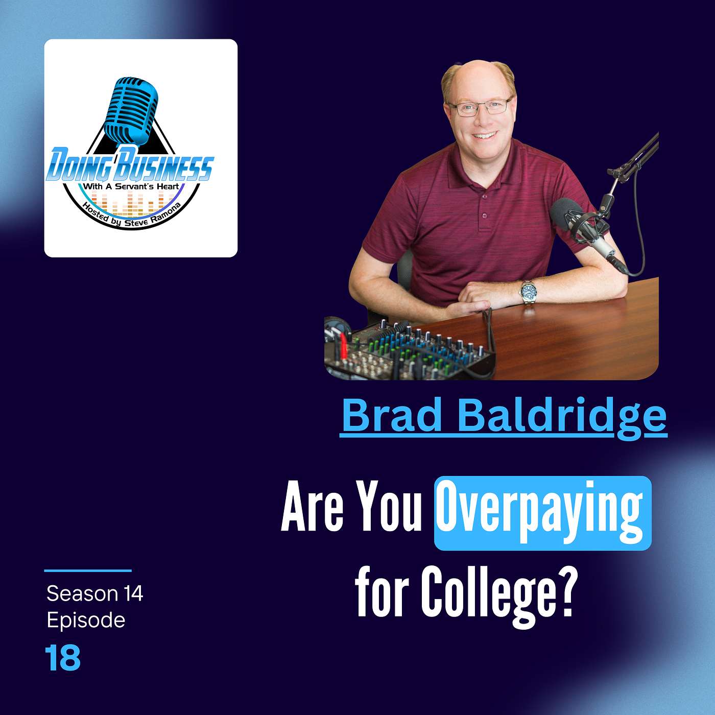 Brad Baldridge: A Parent’s Plan for Affordable Higher Education