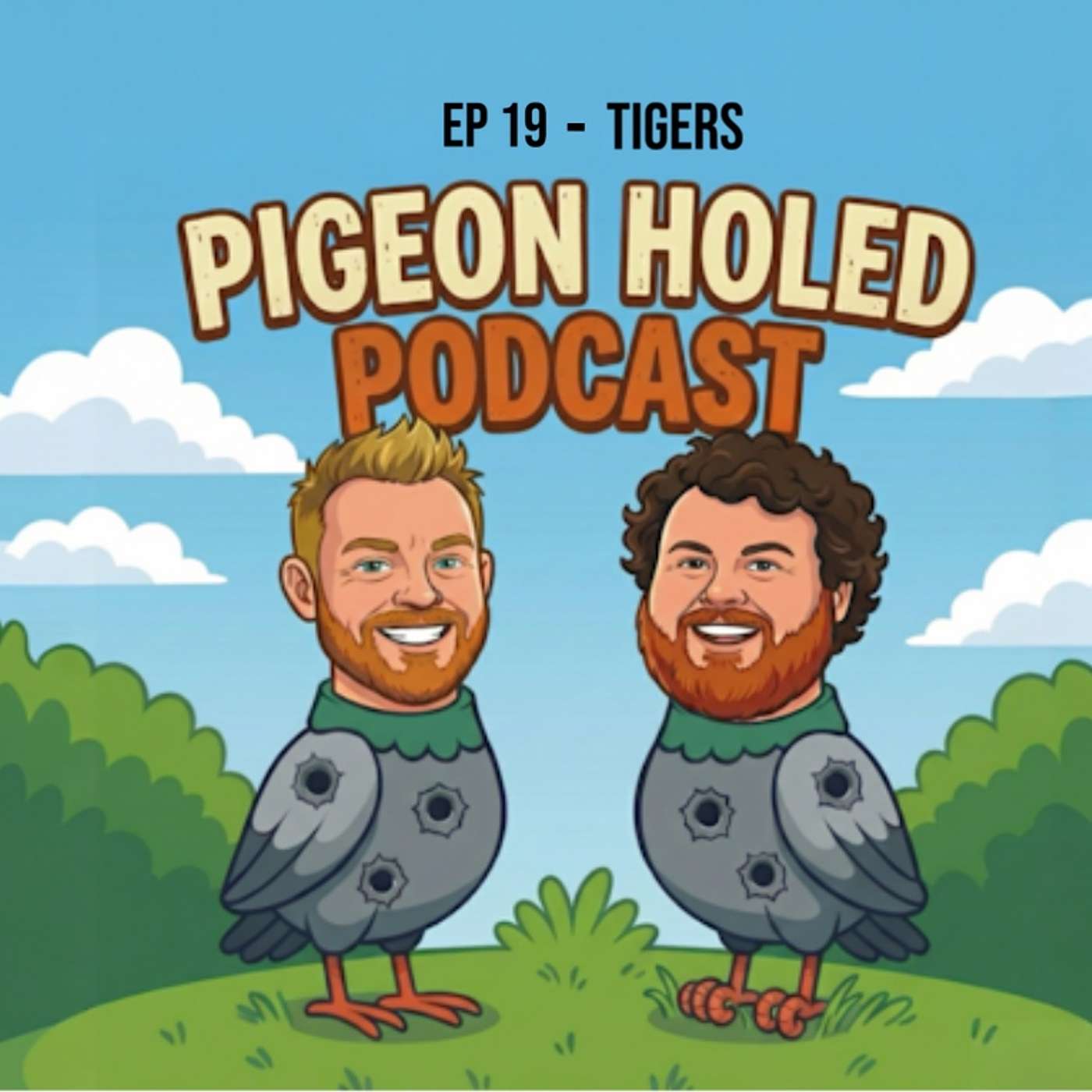 Ep 19 Pigeon Holed Podcast - Tigers episode artwork