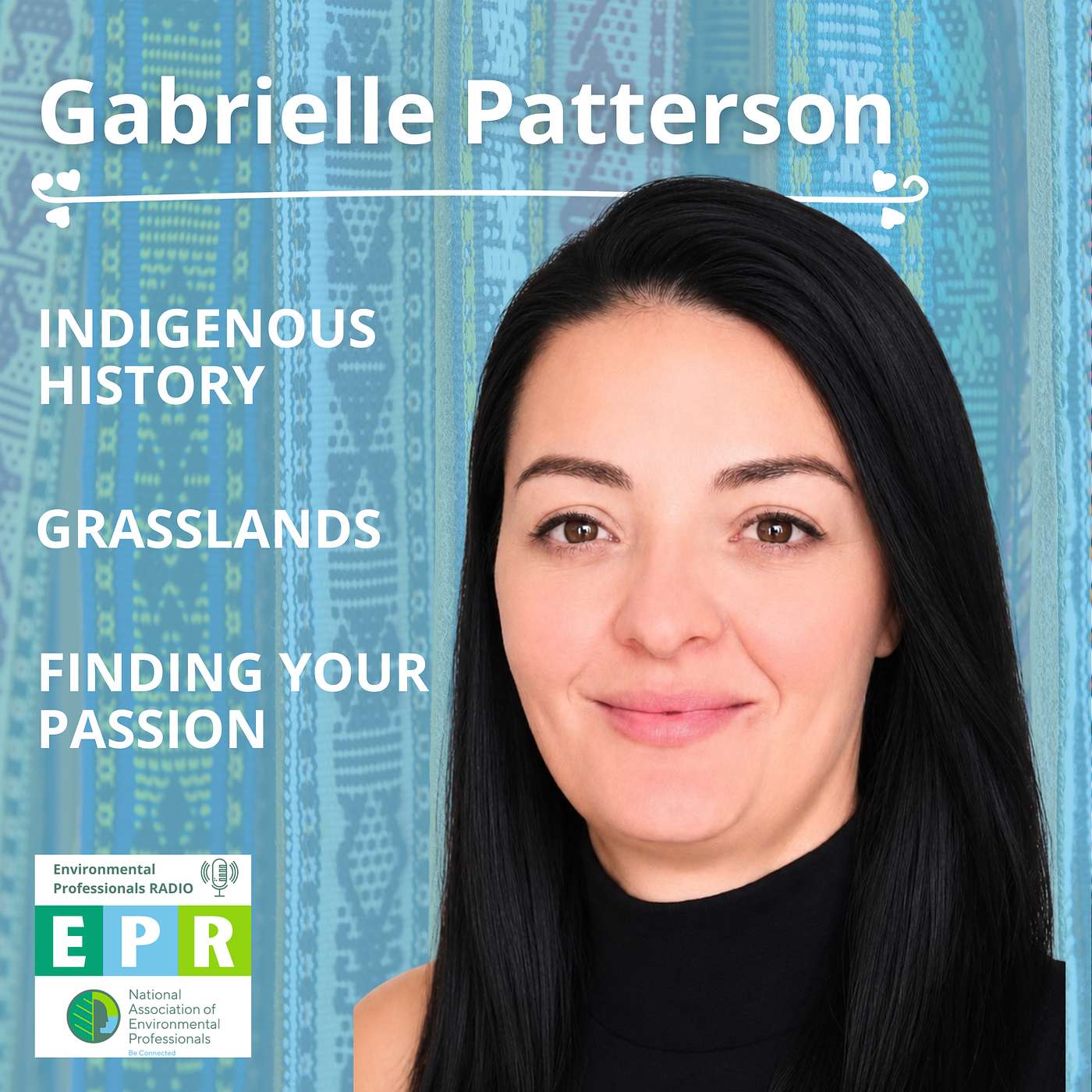 Grasslands, Indigenous History, and Finding Your Passion with Dr. Gabrielle Patterson episode artwork