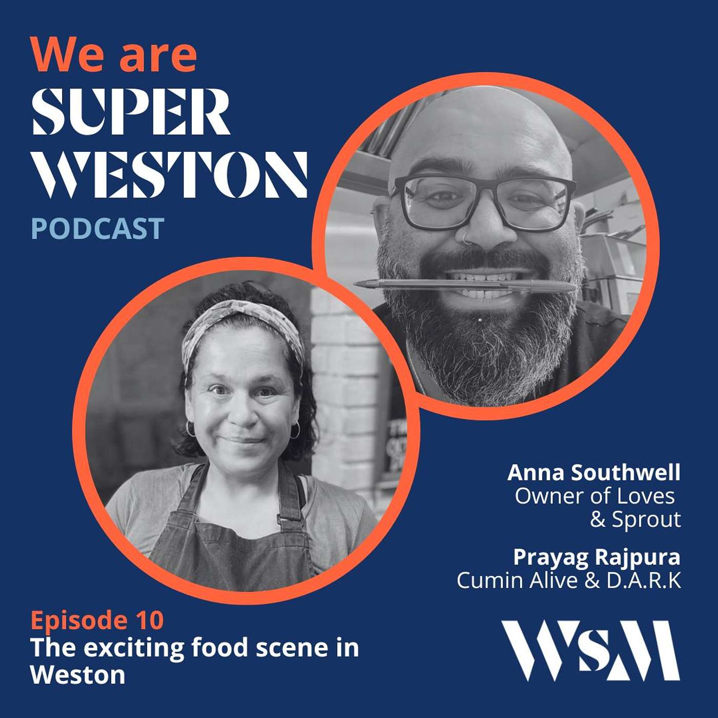 Ep 10 Weston's exciting food scene with business owners Anna Southwell of Loves Cafe and Sprout Cafe and Prayag Rajpura of Cumin Alive and Rebel Dark Arts Kitchen