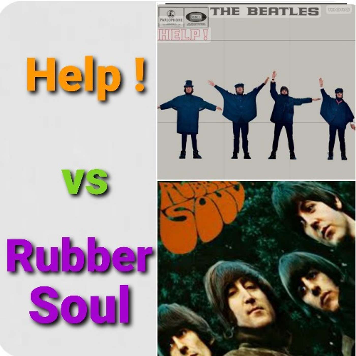 Help ! vs Rubber Soul