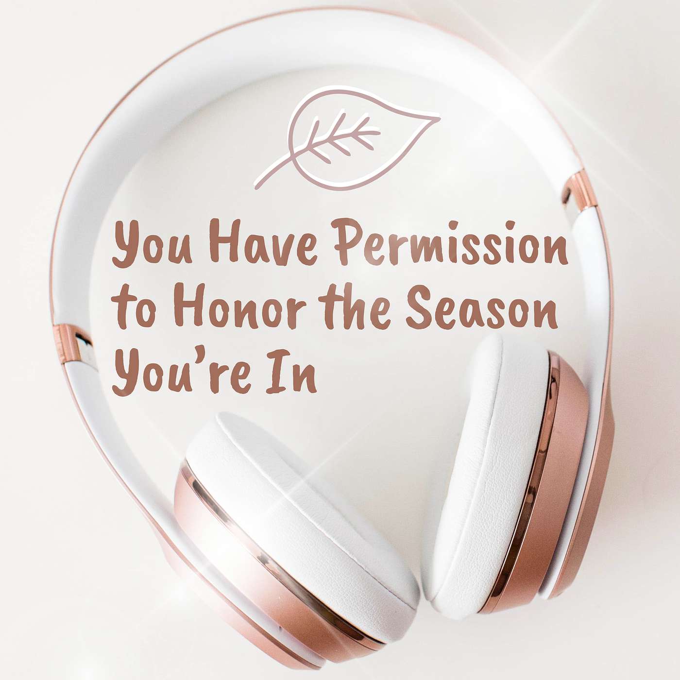 New Creation Meditations - You Have Permission to Honor the Season You’re In