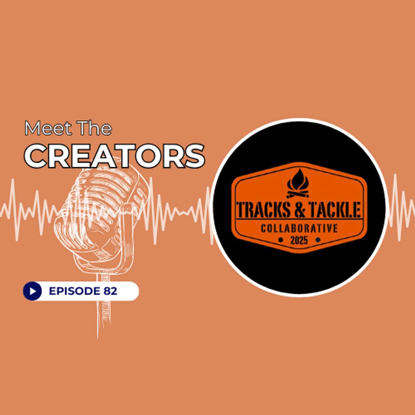 Tracks & Tackle: Nature is our Playground