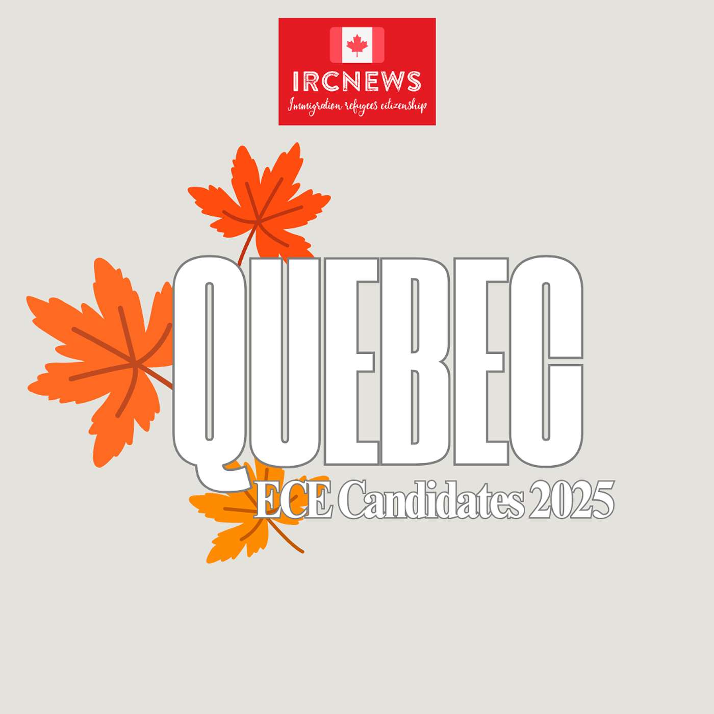 Canada Immigration Total CEC Express Entry Candidate selection for the province of Quebec in 2025