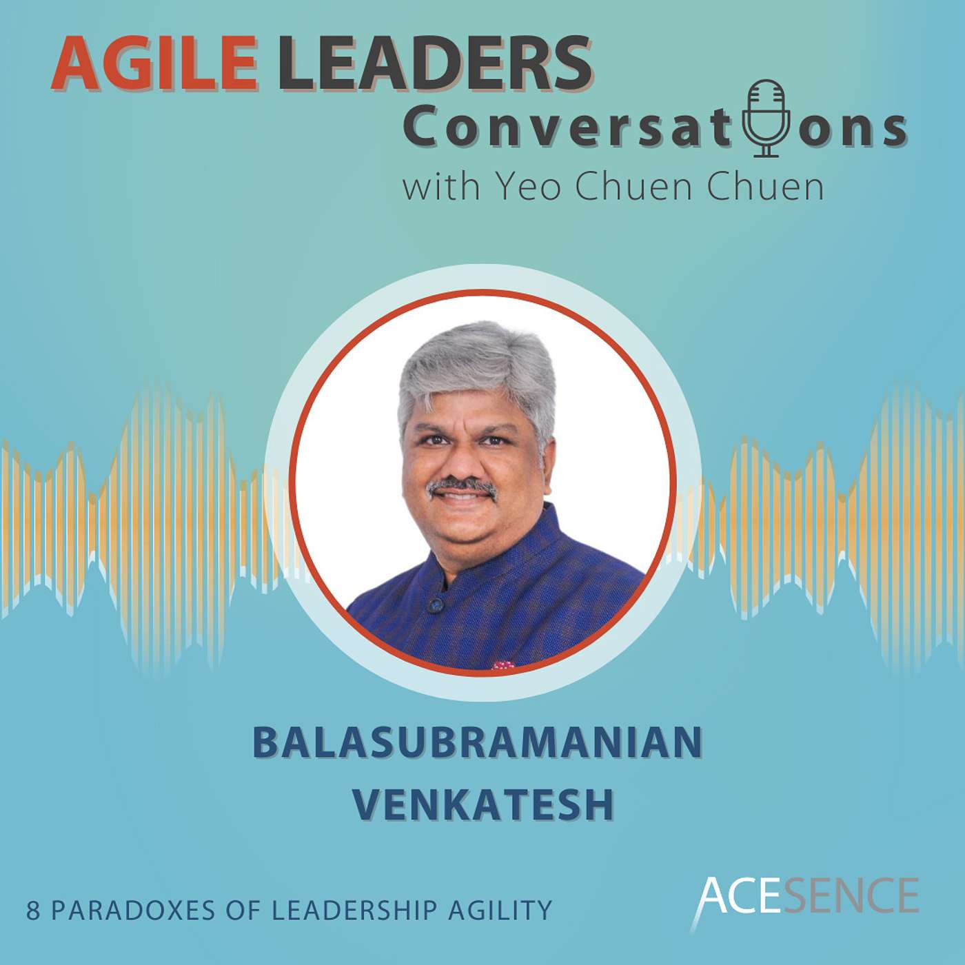 Agile Leaders Conversations – Insights From Leading Positive Change in the VUCA World