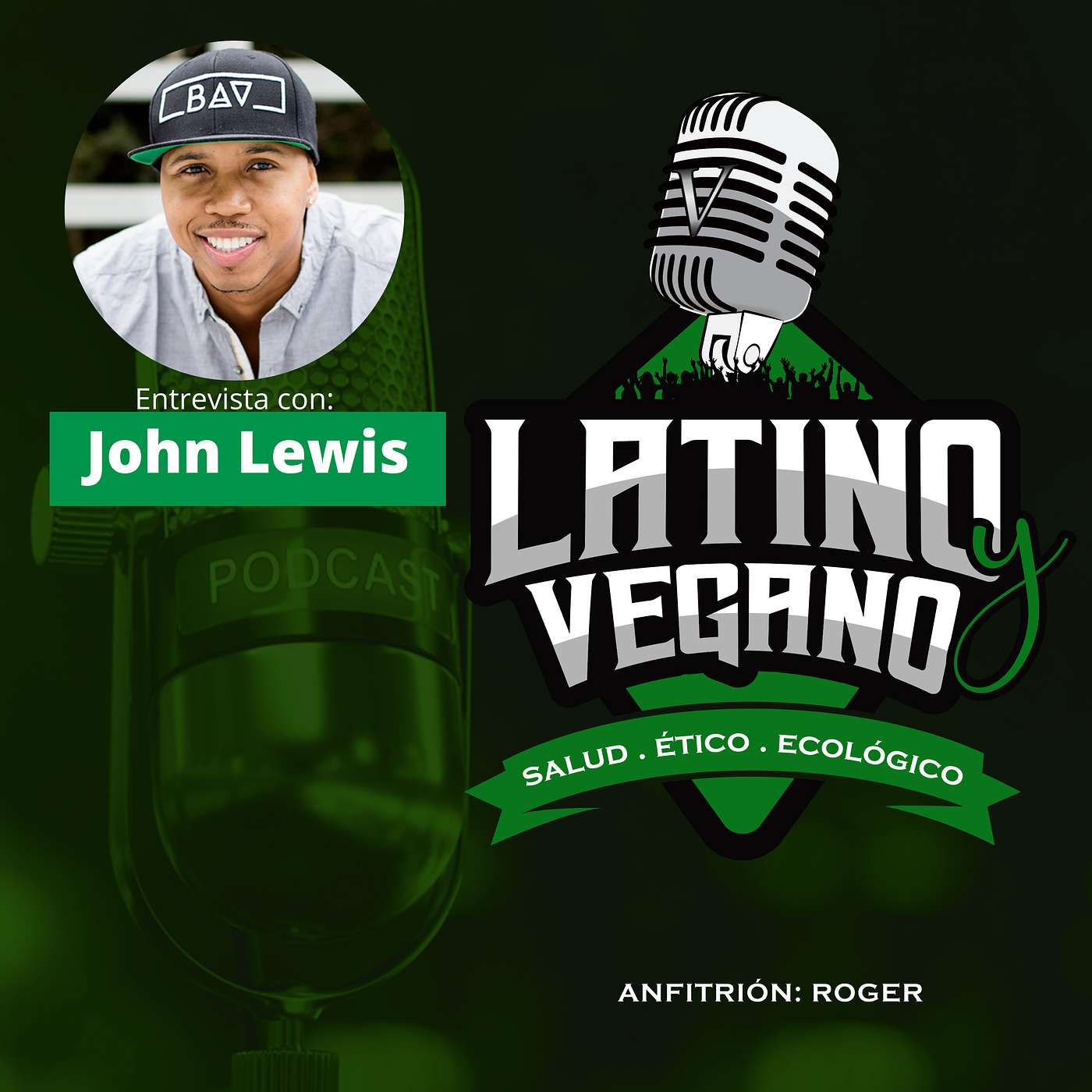 LYV042: Social Justice, Business & Veganism feat. John "BAV" Lewis Bad Ass Vegan episode artwork