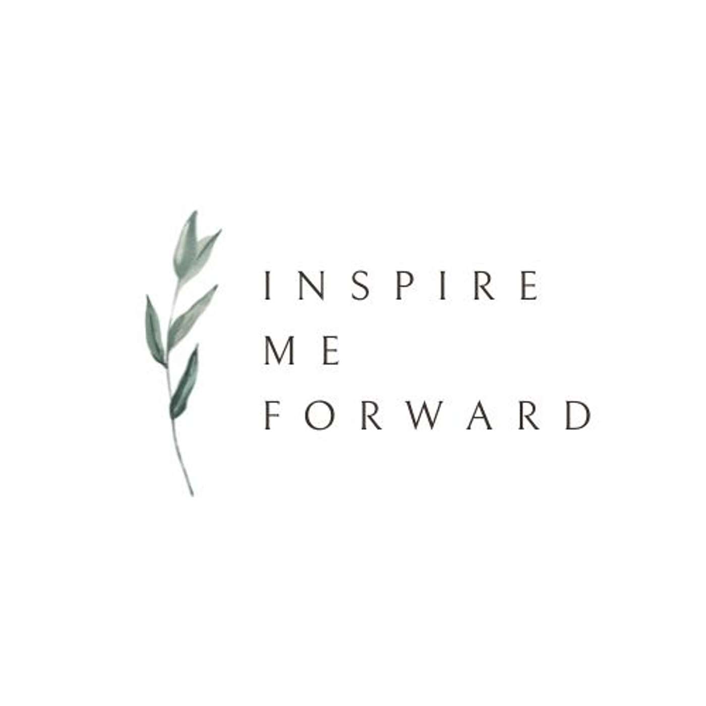 Inspire Me Forward Episode #21 Off My Chest with Melissa Clark episode artwork
