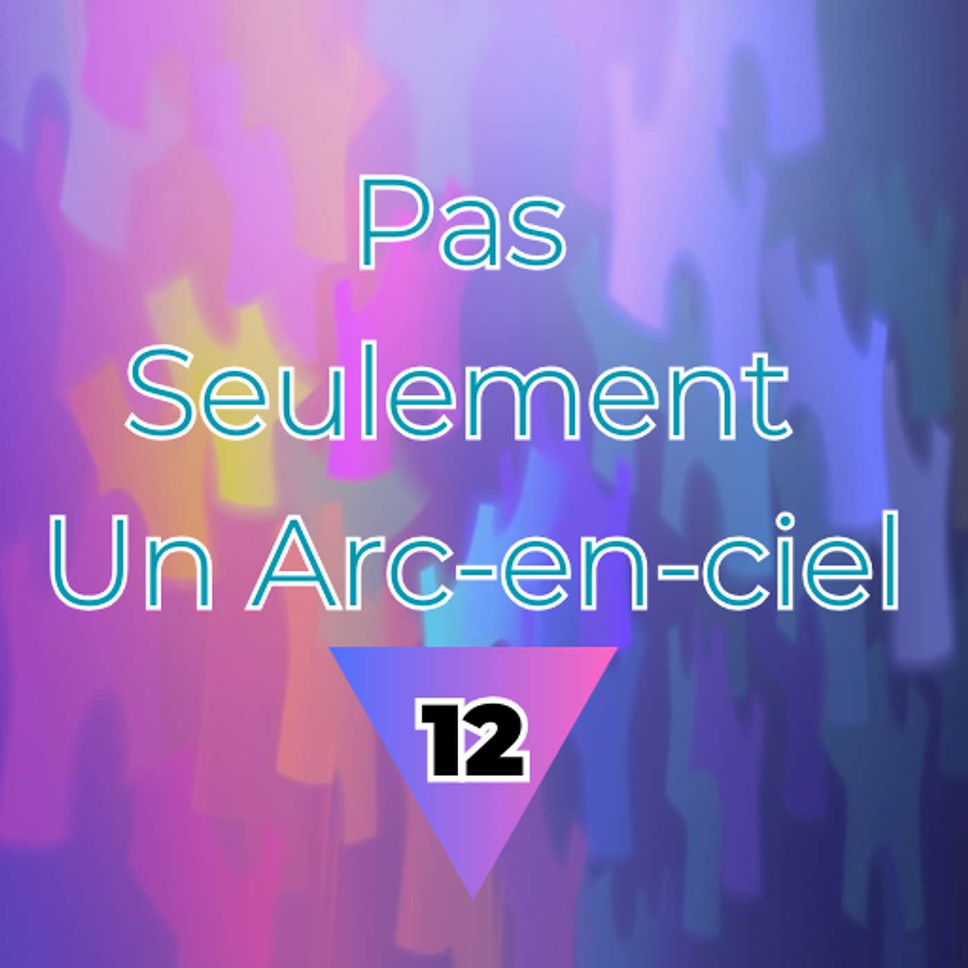 Pas Seulement Un Arc-en-ciel