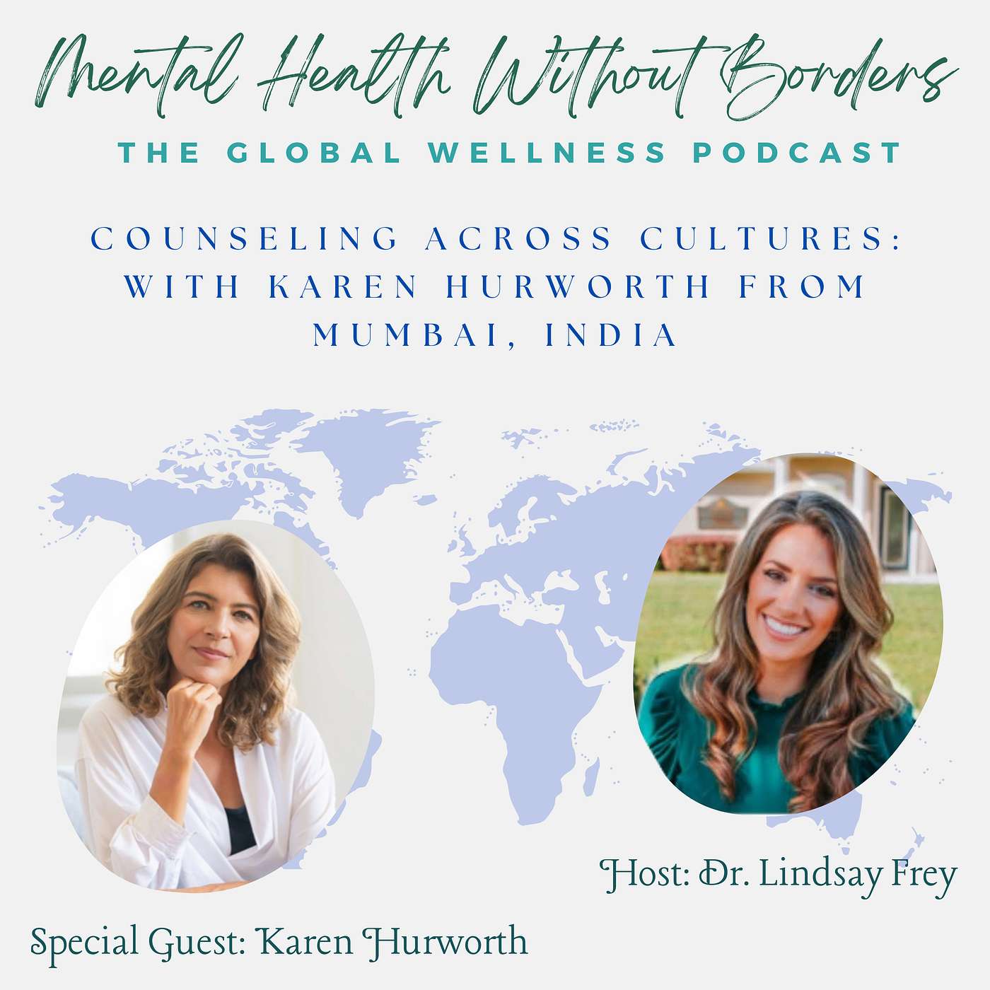 Counseling Across Cultures: With Karen Hurworth from Mumbai, India