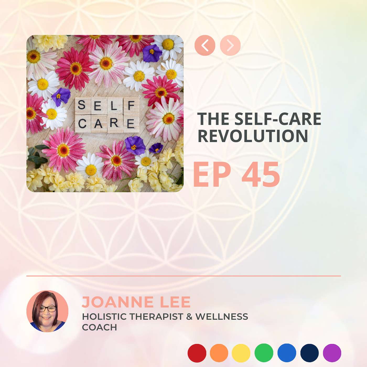 The Self-care Revolution | Episode 45