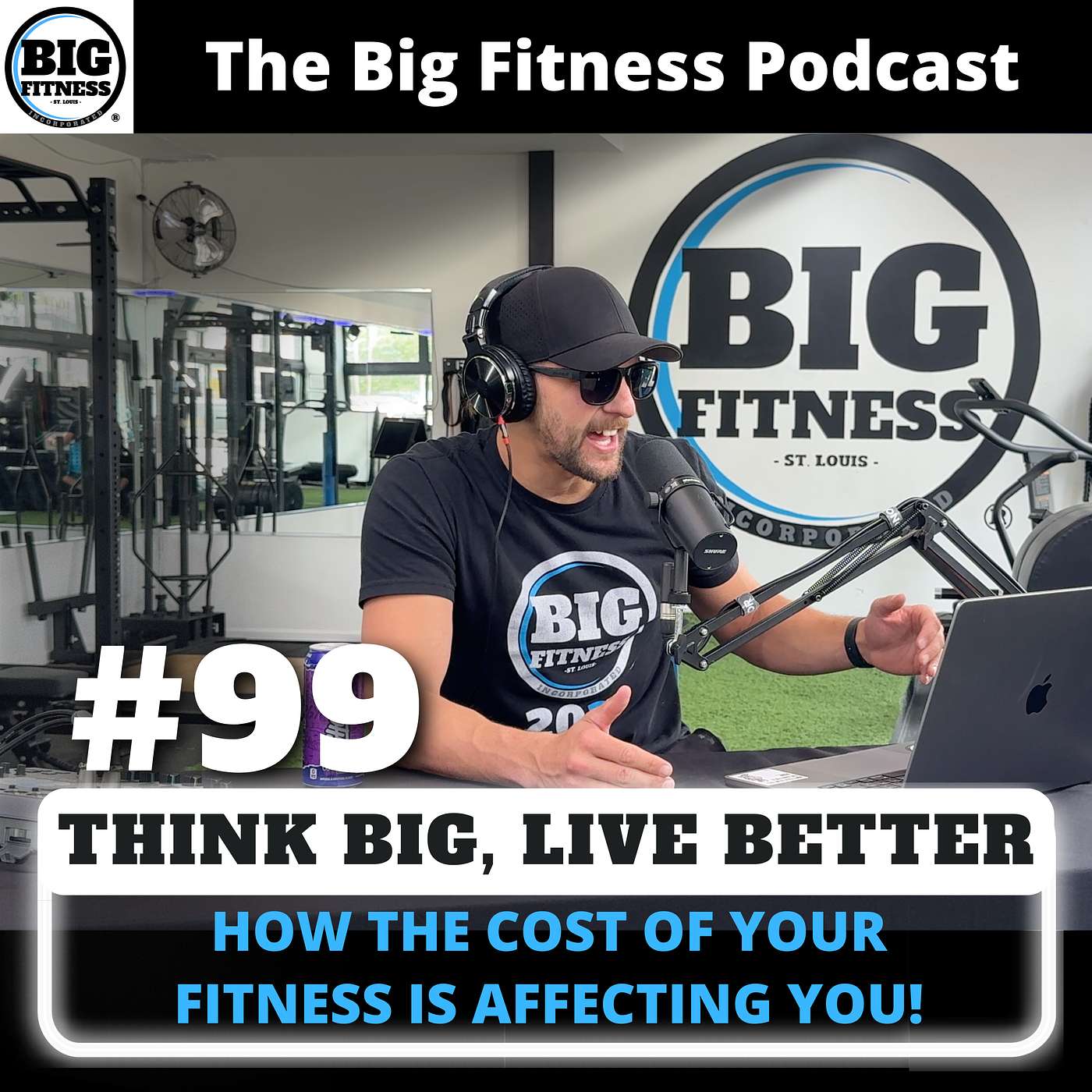 #99 - How The Cost of Your Fitness Is Affecting You?