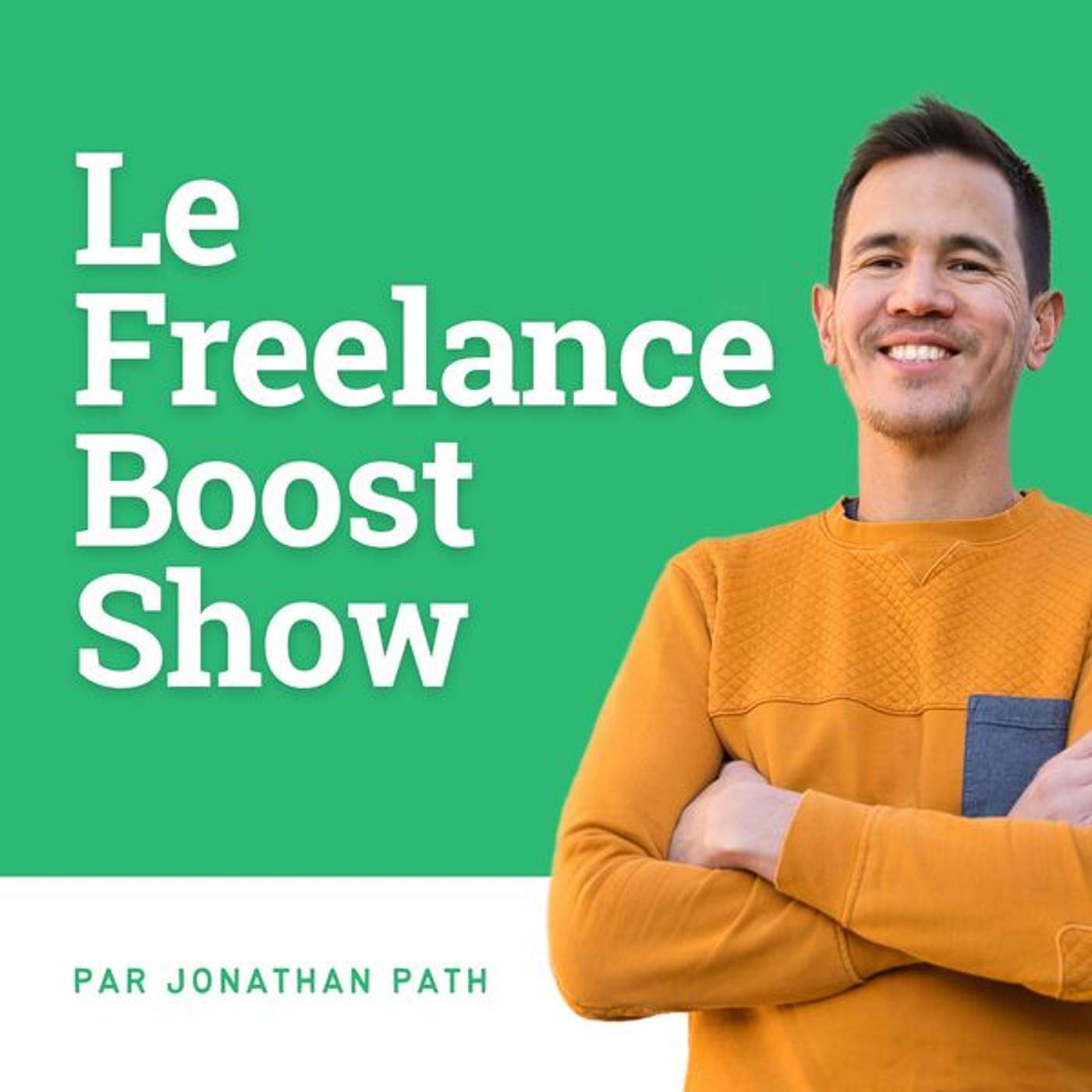 Le FreelanceBoost Show