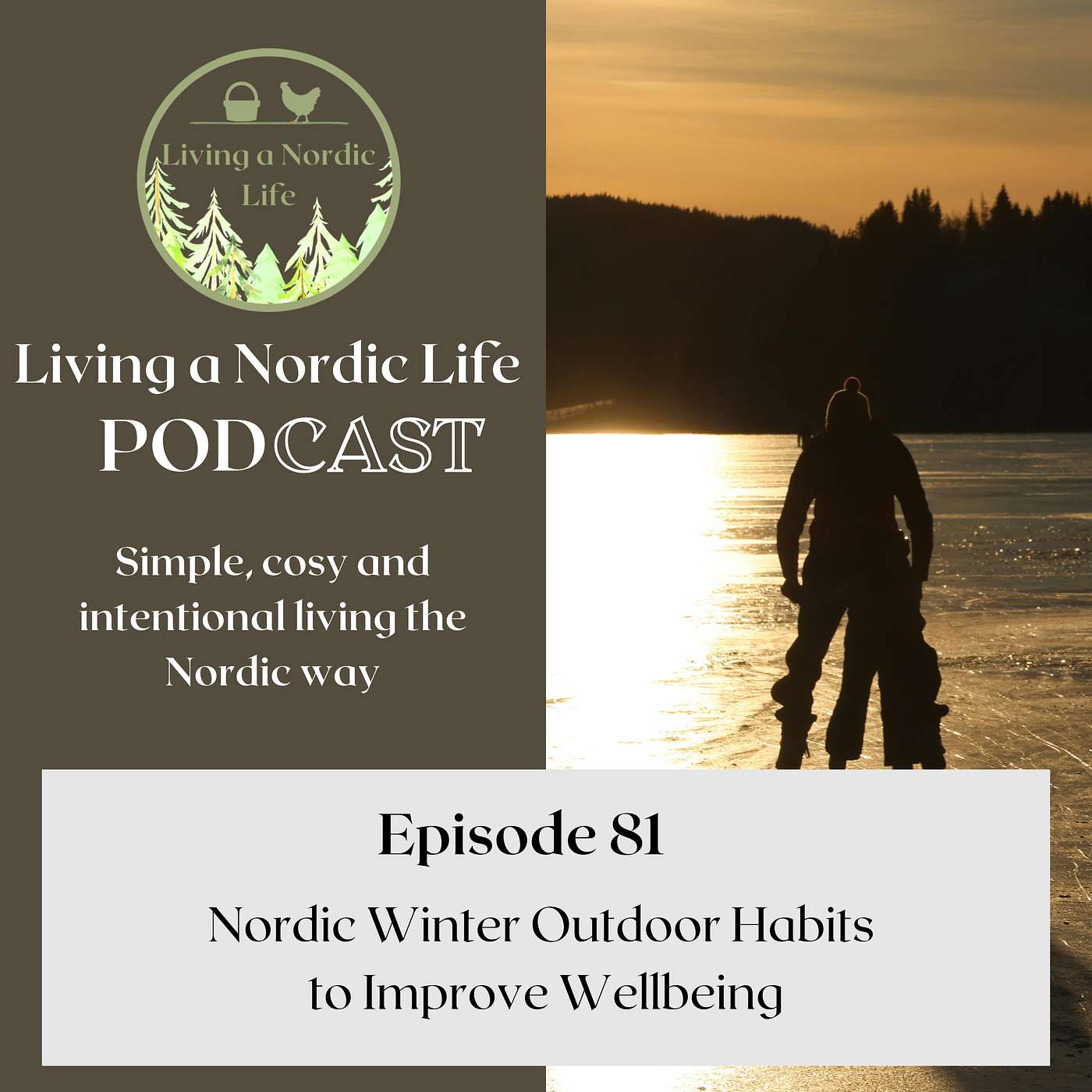 81: Nordic Winter Outdoor Habits to Improve Wellbeing 81: Nordic Winter Outdoor Habits to Improve Wellbeing