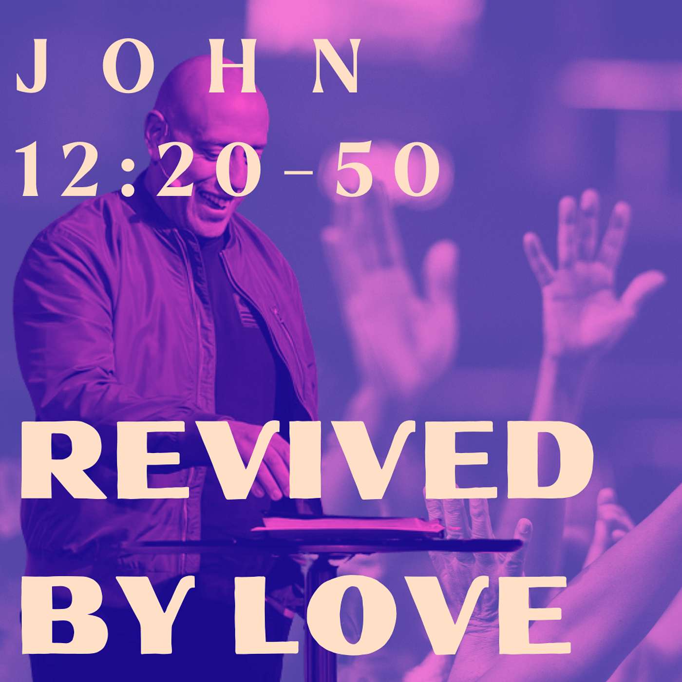 Revived By Love - John 12:20-50 | Pastor Matt Whitlock | Capo Beach Church episode artwork