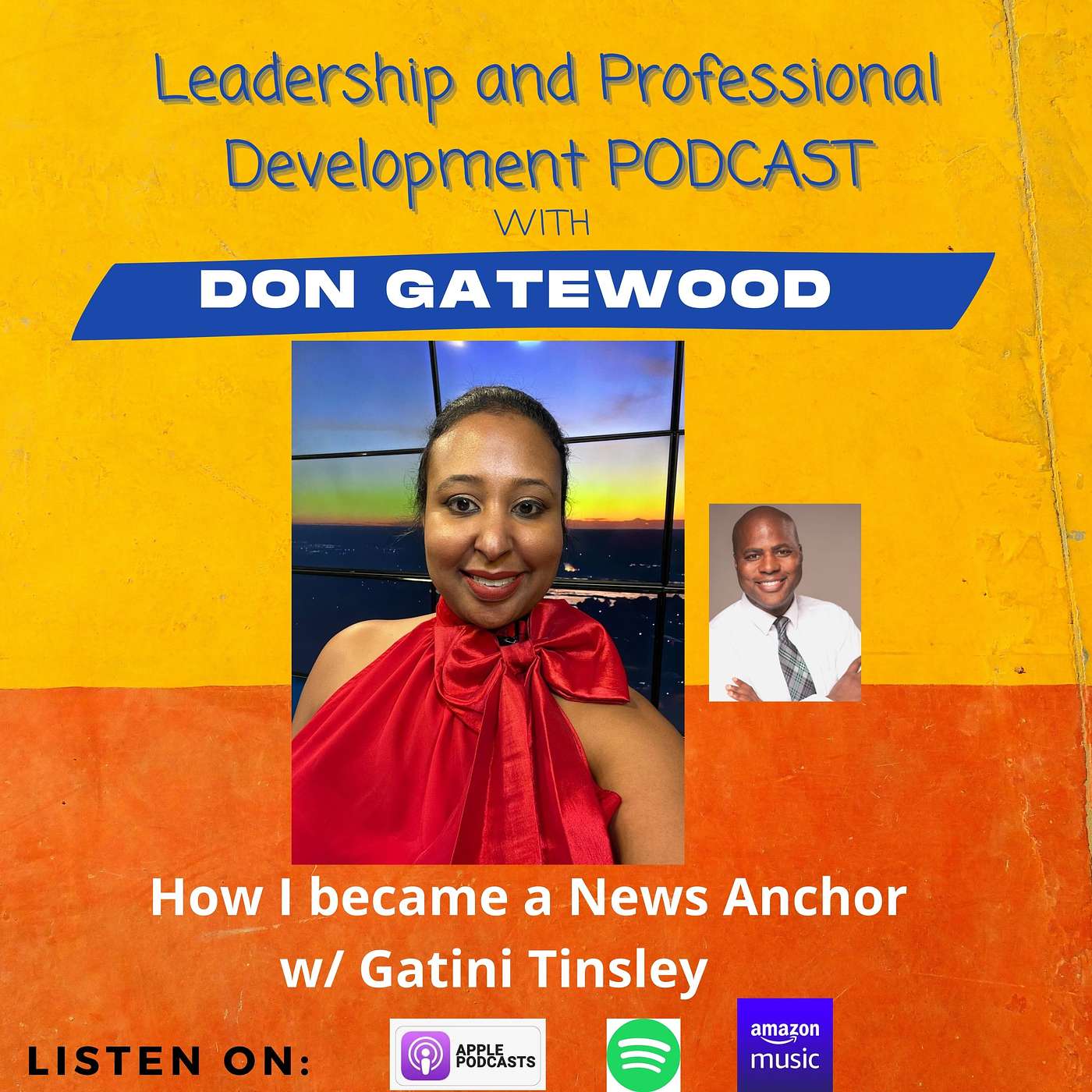 Leadership and Professional Development with Don Gatewood