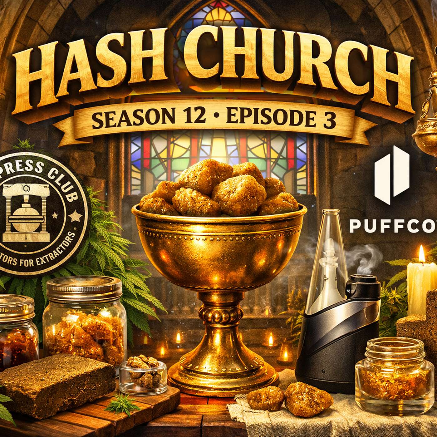 Hash Church Season 12 , Episode 3 Hash Church Season 12 , Episode 3