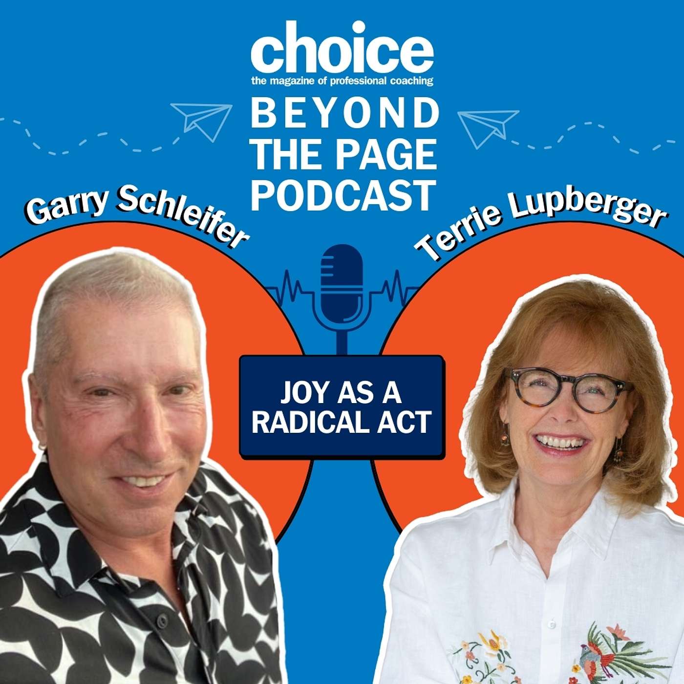 Episode 171: Joy As A Radical Practice with guest, Terrie Lupberger