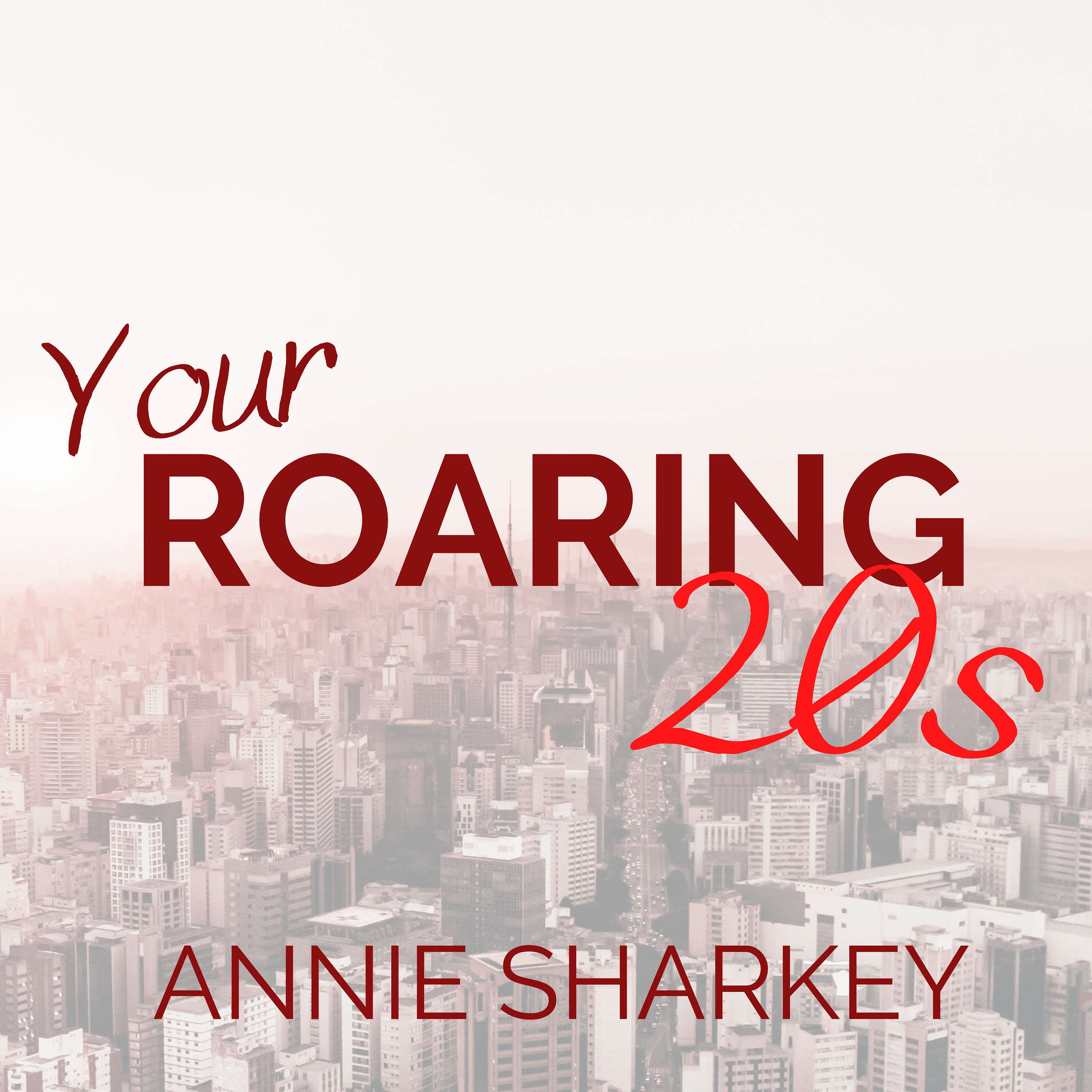 Your Roaring 20s